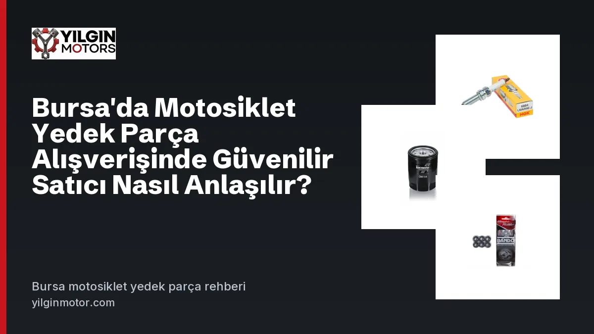 Üretici markalı sarf parçalar: NGK buji, Hiflo yağ filtresi ve varyatör ağırlığı